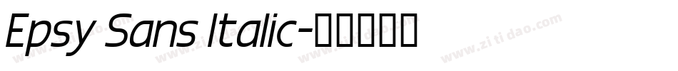 Epsy Sans Italic字体转换